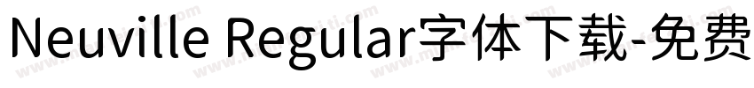 Neuville Regular字体下载字体转换